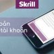 Hướng dẫn đăng ký và xác minh tài khoản Skrill 2019 thành công 100% 1