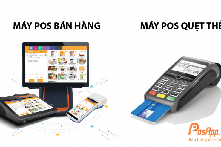 Máy POS (Point of Sale) và Máy Quẹt Thẻ